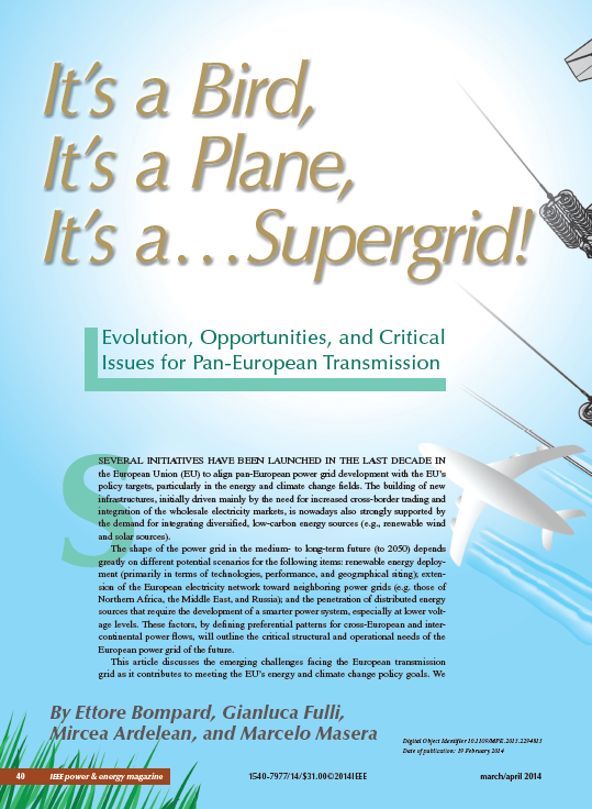 2014 - It's a Bird, It's a Plane, It's a...Supergrid!: Evolution, Opportunities, and Critical Issues for Pan-European Transmission