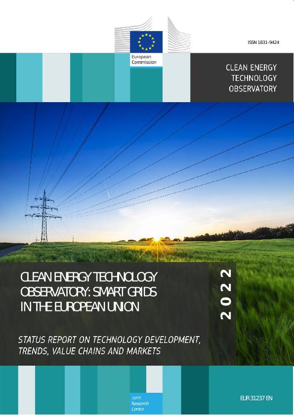 2022 - Clean Energy Technology Observatory: Smart Grids in the European Union – 2022 Status Report on Technology Development, Trends, Value Chains and Markets